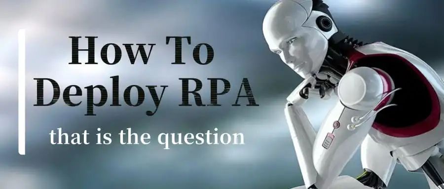 上不上、怎么上RPA机器人，这是一个问题-来也
